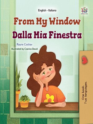cover image of From My Window / Dalla Mia Finestra